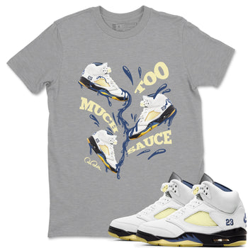 Air Jordan 5 A Ma Maniere x Photon Dust shirt to match jordans Too Much Sauce sneaker tees Jordan 5 A Ma Maniere "Dawn" SNRT Sneaker Release Tees Unisex Heather Grey 1 T-Shirt