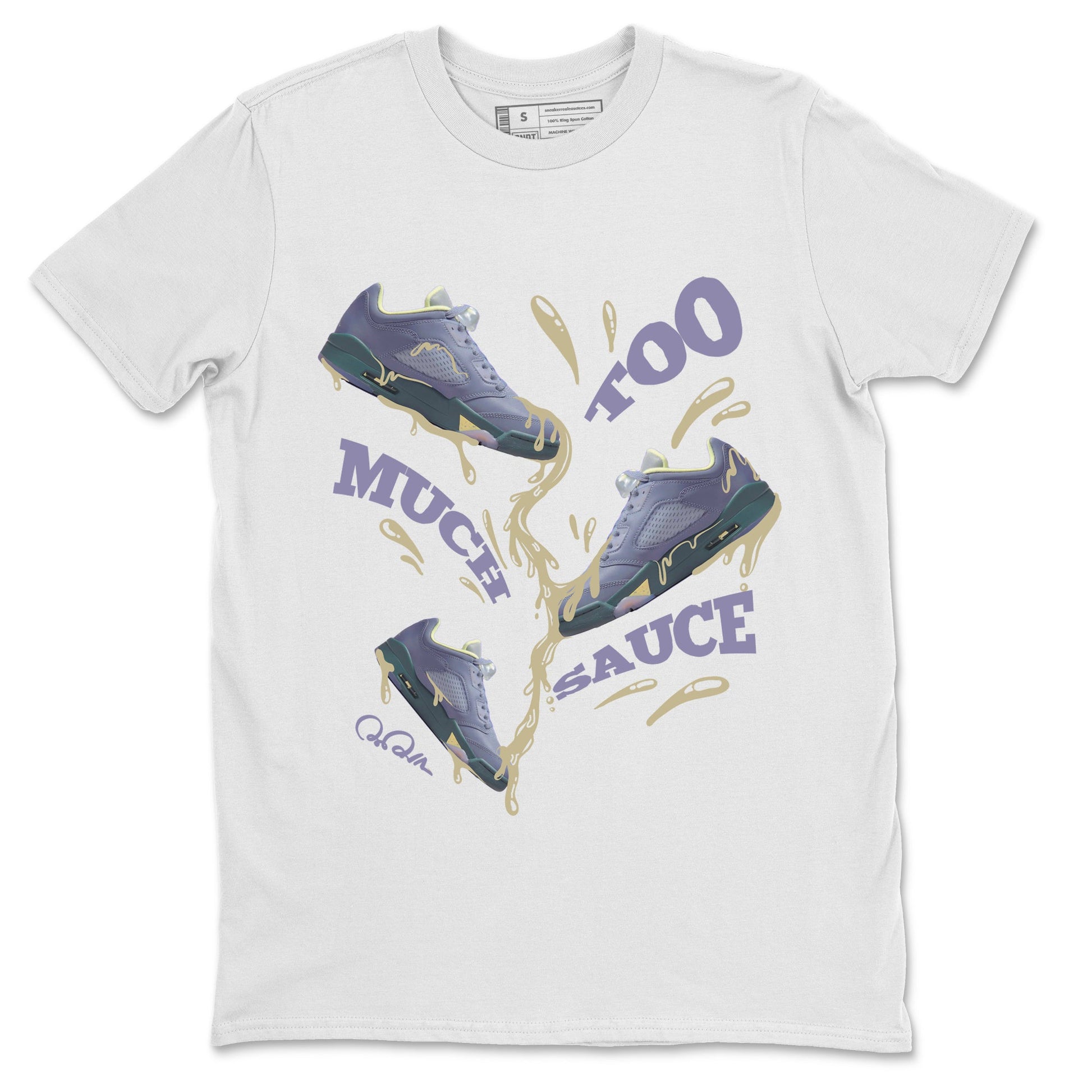 Air Jordan 5 Indigo Haze Sneaker Match Tees Too Much Sauce Sneaker Tees AJ5 Indigo Haze Sneaker Release Tees Unisex Shirts White 2