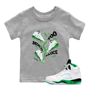 5s Lucky Green shirt to match jordans Too Much Sauce sneaker tees Air Jordan 5 Lucky Green SNRT Sneaker Release Tees Baby Toddler Heather Grey 1 T-Shirt