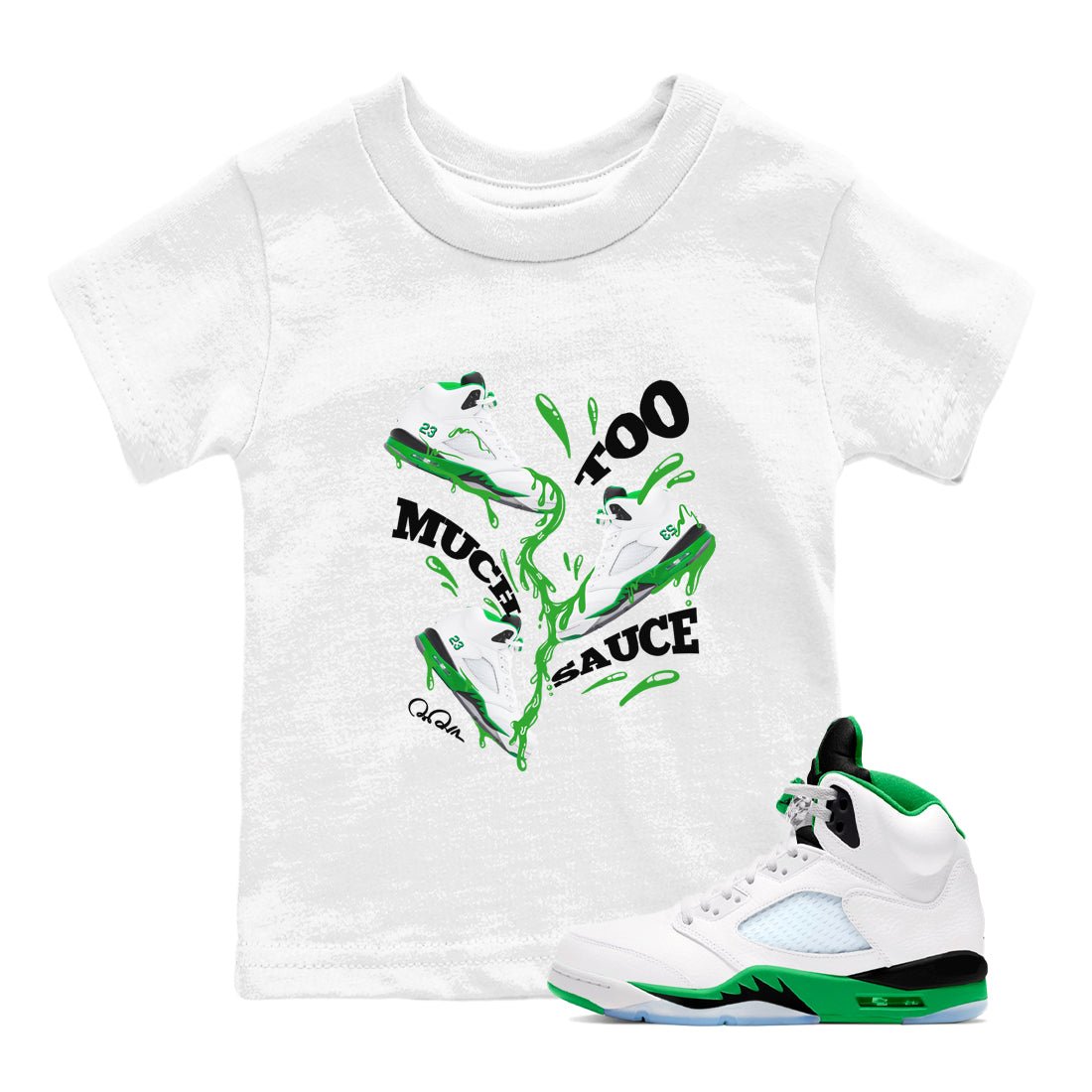 5s Lucky Green shirt to match jordans Too Much Sauce sneaker tees Air Jordan 5 Lucky Green SNRT Sneaker Release Tees Baby Toddler White 1 T-Shirt