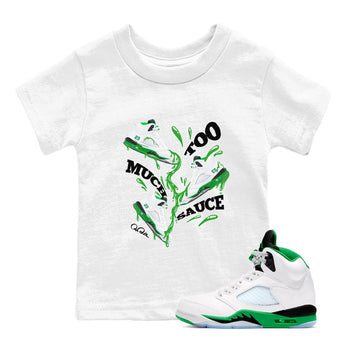 5s Lucky Green shirt to match jordans Too Much Sauce sneaker tees Air Jordan 5 Lucky Green SNRT Sneaker Release Tees Baby Toddler White 1 T-Shirt