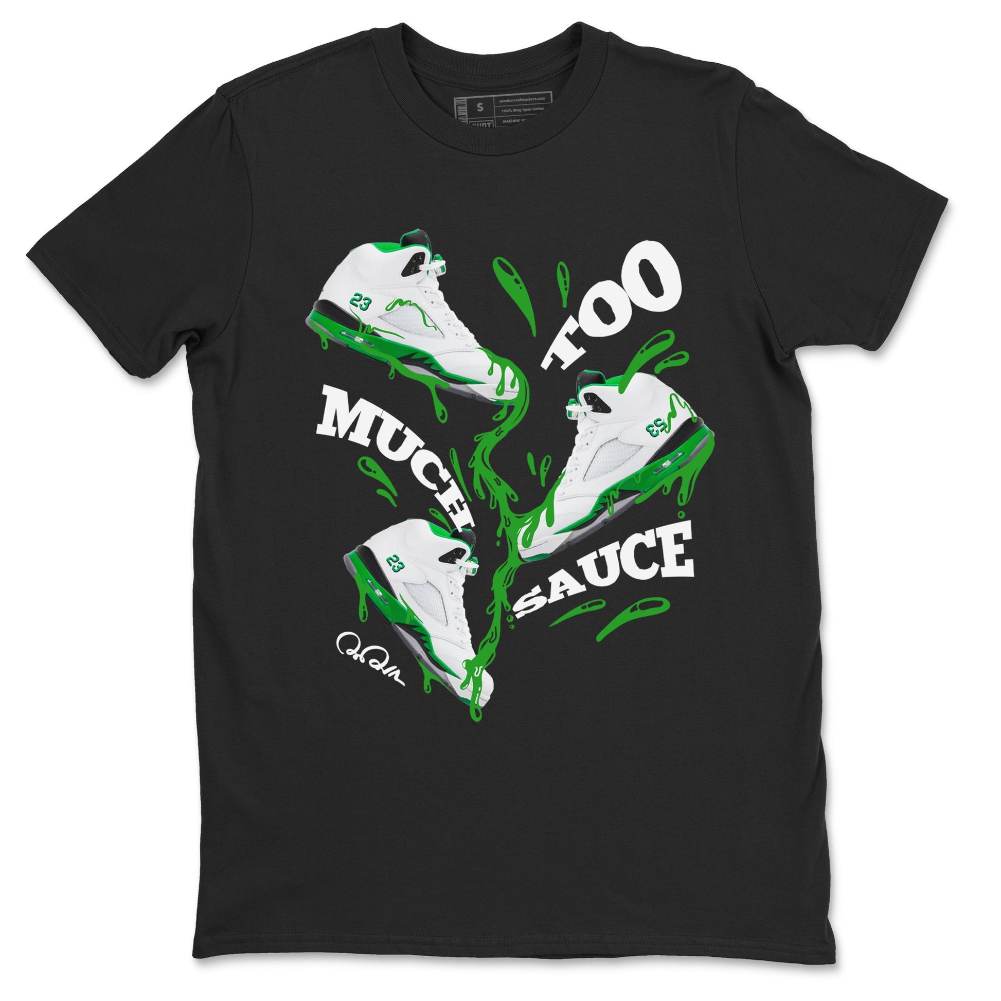 5s Lucky Green shirt to match jordans Too Much Sauce sneaker tees Air Jordan 5 Lucky Green SNRT Sneaker Release Tees Unisex Black 2 T-Shirt