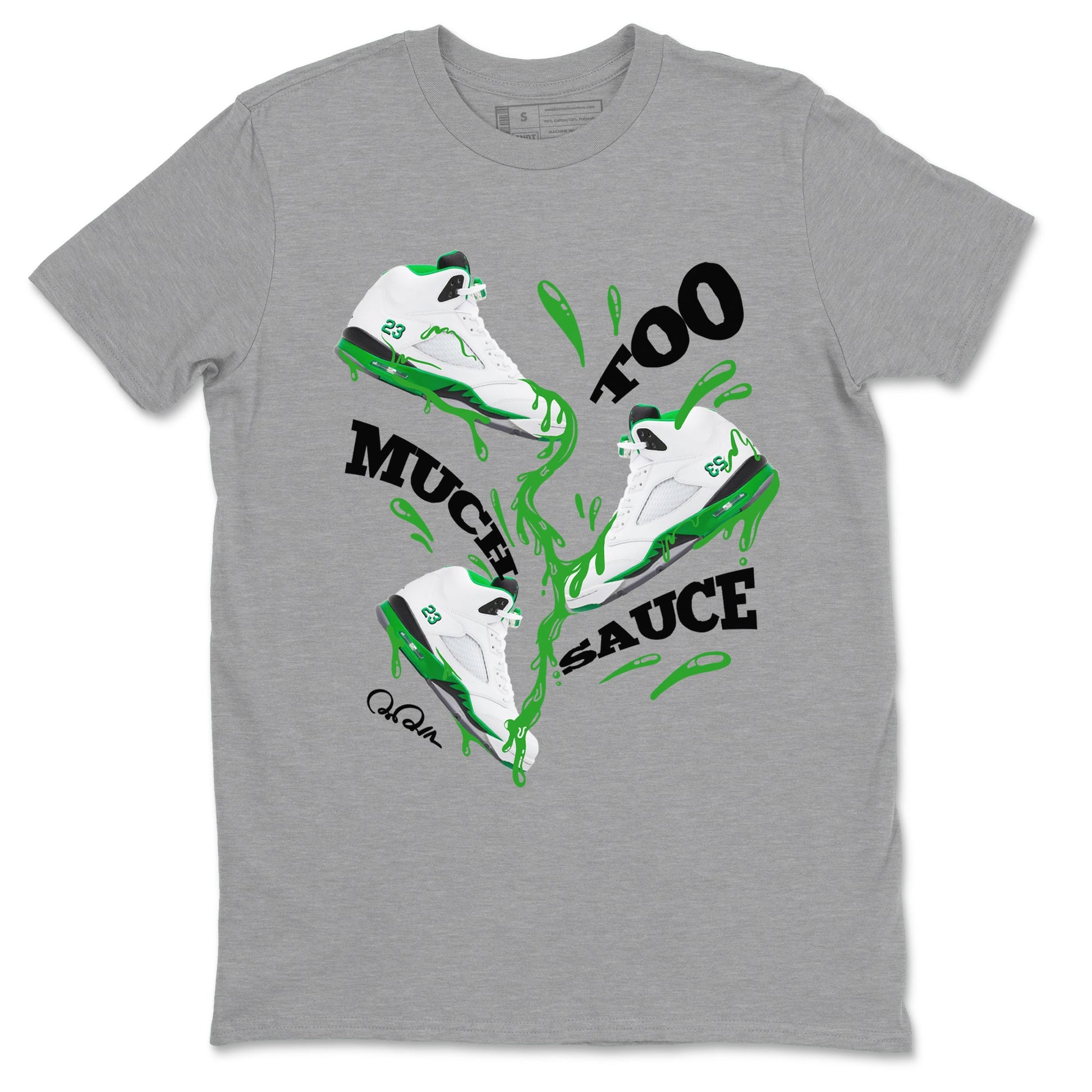5s Lucky Green shirt to match jordans Too Much Sauce sneaker tees Air Jordan 5 Lucky Green SNRT Sneaker Release Tees Unisex Heather Grey 2 T-Shirt