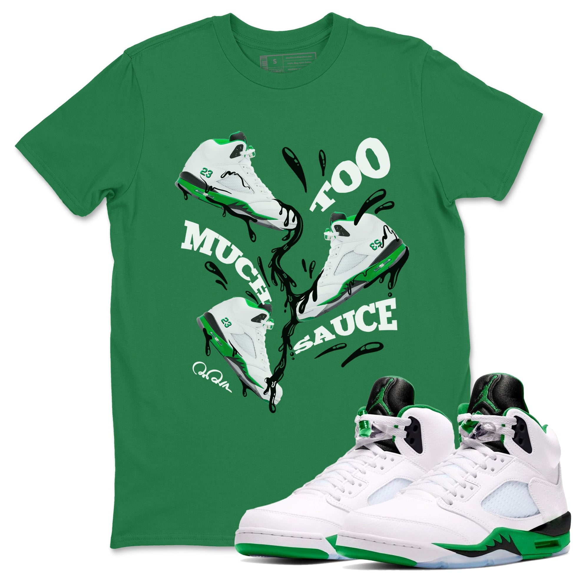 5s Lucky Green shirt to match jordans Too Much Sauce sneaker tees Air Jordan 5 Lucky Green SNRT Sneaker Release Tees Unisex Kelly Green 1 T-Shirt
