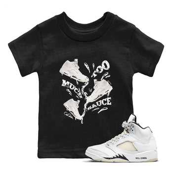5s Sail shirt to match jordans Too Much Sauce sneaker tees Air Jordan 5 Sail SNRT sneaker release tees baby toddler Black 1 cotton Shirt