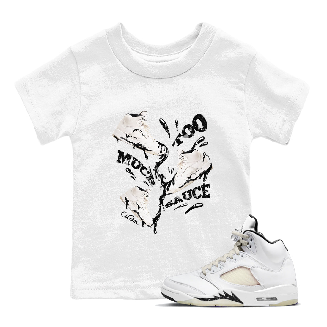 5s Sail shirt to match jordans Too Much Sauce sneaker tees Air Jordan 5 Sail SNRT sneaker release tees baby toddler White 1 cotton Shirt