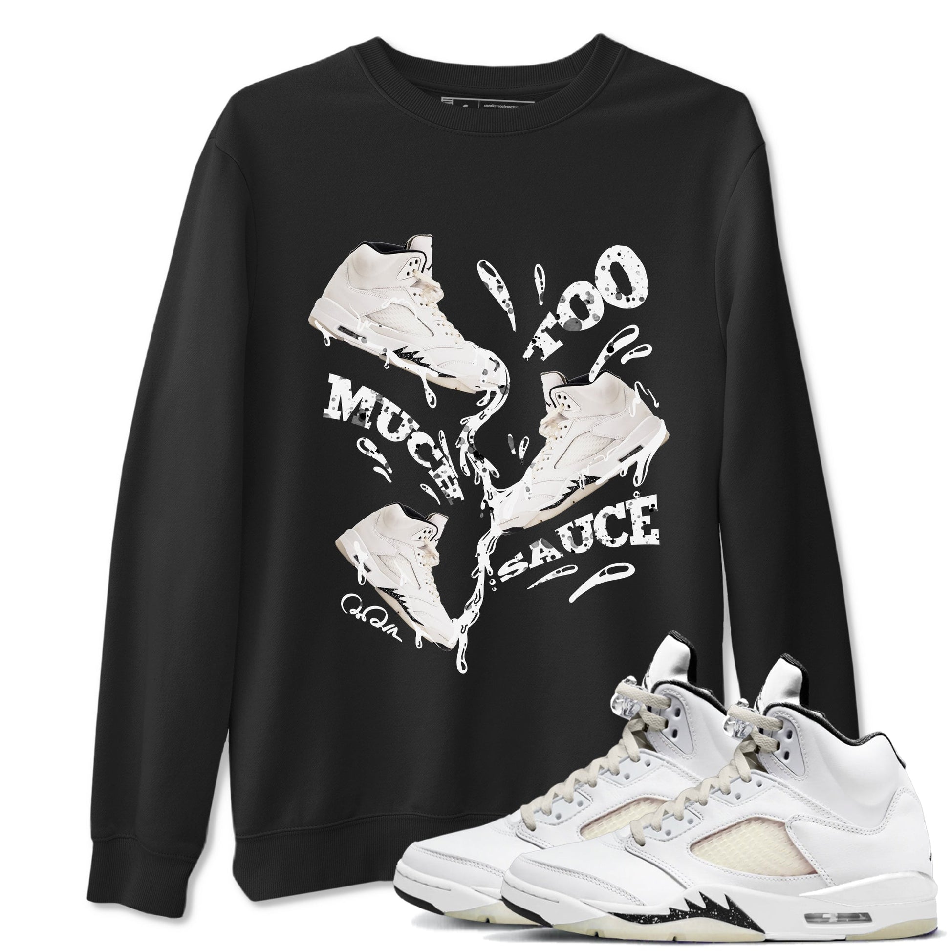 5s Sail shirt to match jordans Too Much Sauce sneaker tees Air Jordan 5 Sail SNRT Sneaker Release Tees unisex cotton Black 1 crew neck shirt