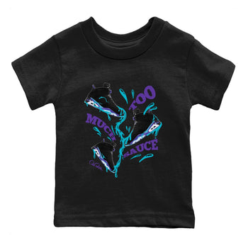 Air Jordan 6 Aqua Sneaker Match Tees Too Much Sauce Sneaker Tees AJ6 Aqua Sneaker Release Tees Kids Shirts Black 2