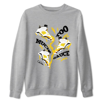6s Yellow Ochre shirt to match jordans Too Much Sauce sneaker tees Air Jordan 6 Yellow Ochre SNRT Sneaker Release Tees Unisex Heather Grey 2 T-Shirt