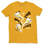 6s Yellow Ochre shirt to match jordans Too Much Sauce sneaker tees Air Jordan 6 Yellow Ochre SNRT Sneaker Release Tees Unisex Gold 2 T-Shirt