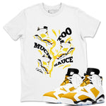 6s Yellow Ochre shirt to match jordans Too Much Sauce sneaker tees Air Jordan 6 Yellow Ochre SNRT Sneaker Release Tees Unisex White 1 T-Shirt