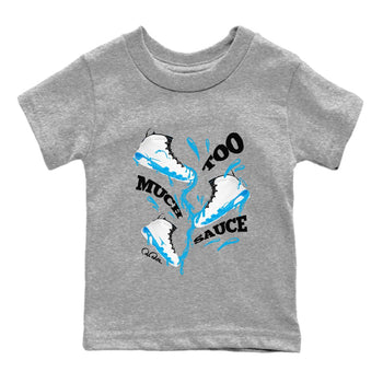 9s Powder Blue shirt to match jordans Too Much Sauce sneaker tees Air Jordan 9 Powder Blue SNRT sneaker release tees baby toddler Heather Grey 2 cotton Shirt