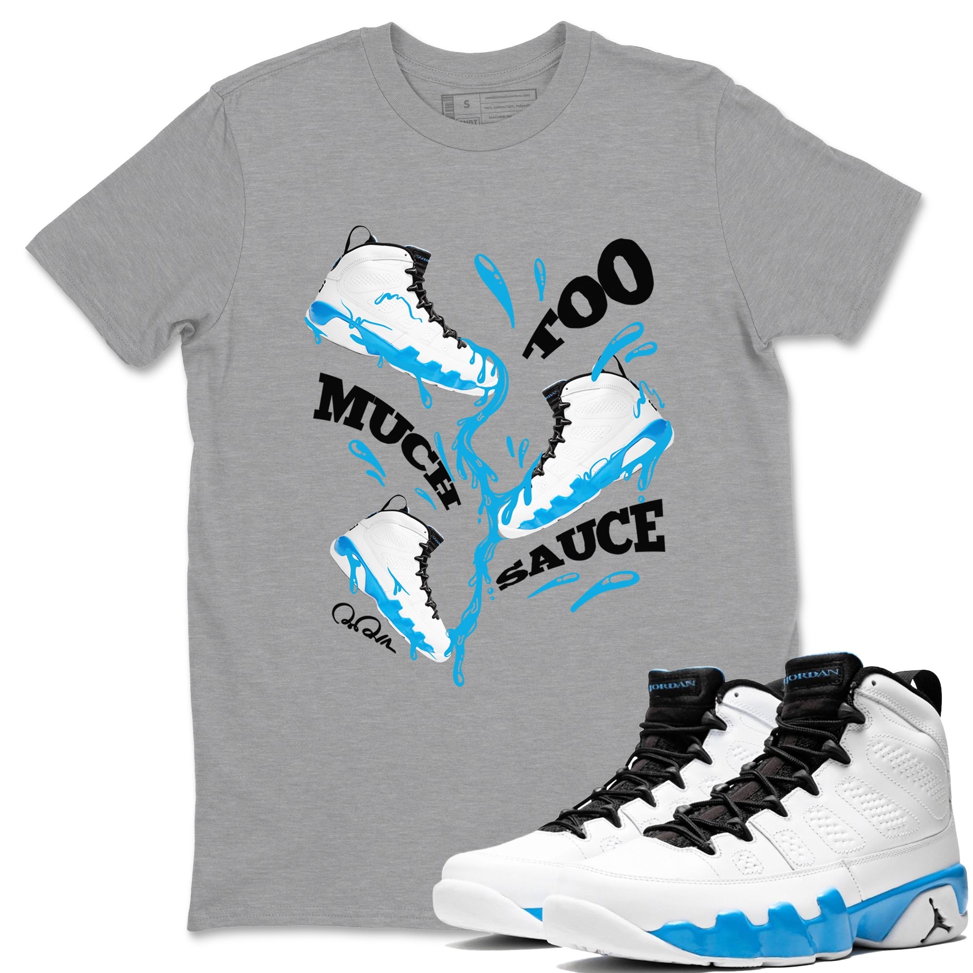 9s Powder Blue shirt to match jordans Too Much Sauce sneaker tees Air Jordan 9 Powder Blue SNRT Sneaker Release Tees unisex cotton Heather Grey 1 crew neck shirt