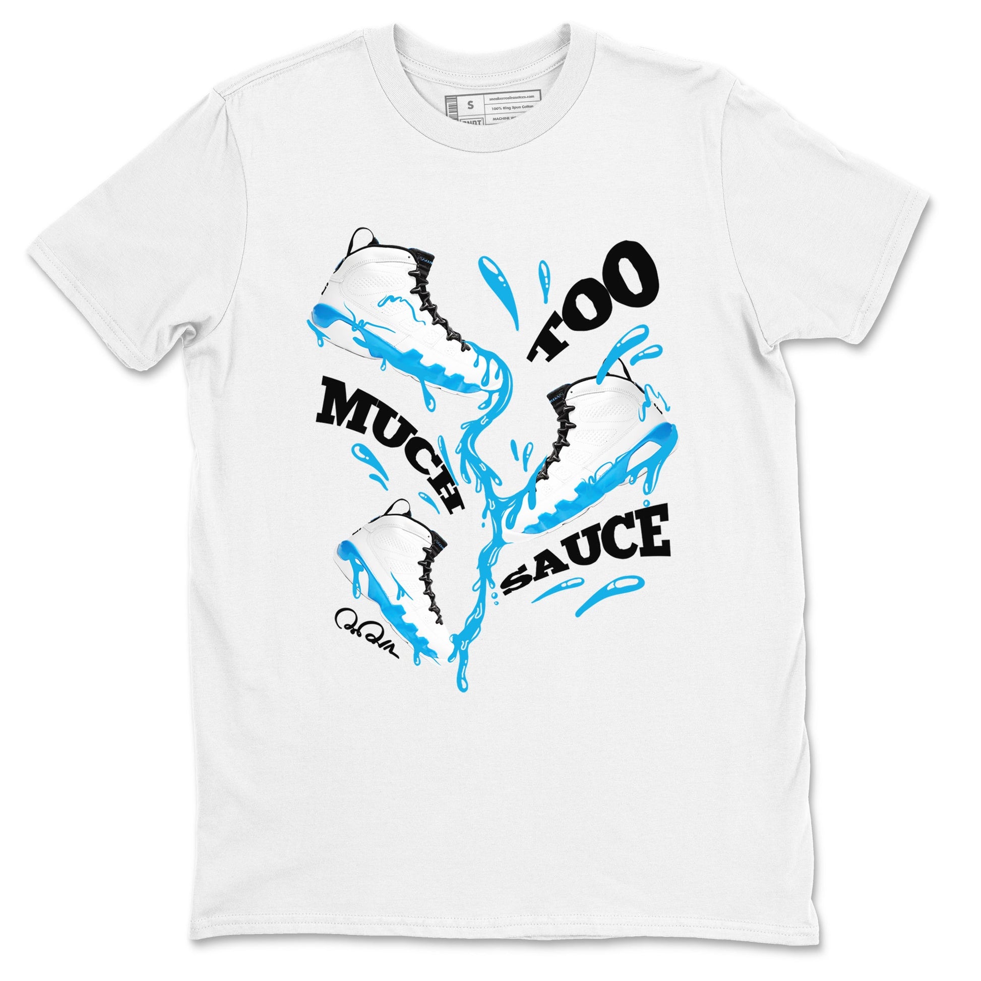 9s Powder Blue shirt to match jordans Too Much Sauce sneaker tees Air Jordan 9 Powder Blue SNRT Sneaker Release Tees unisex cotton White 2 crew neck shirt