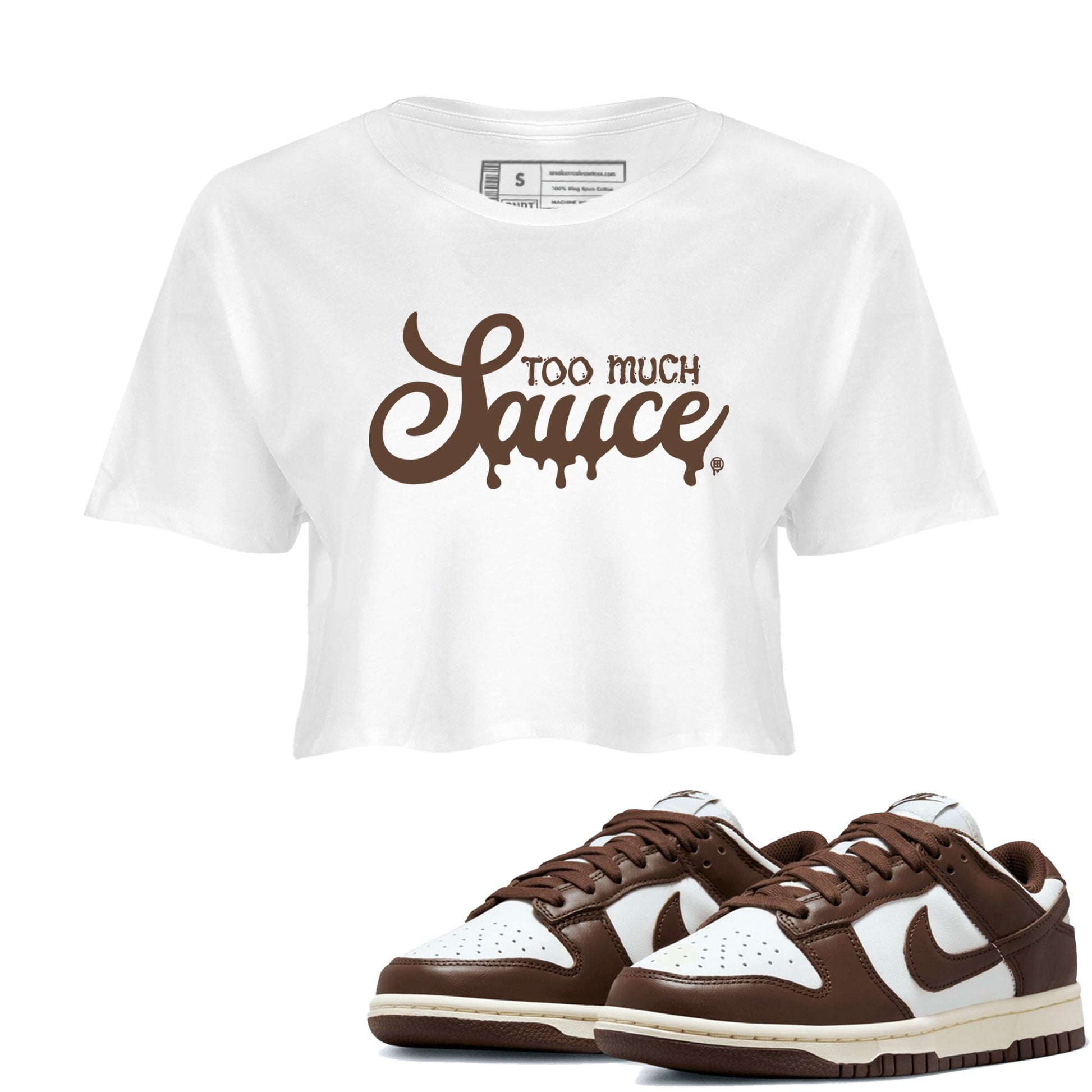 Dunk Low WMNS Cacao Wow sneaker shirt to match jordans Too Much Sauce sneaker tees Dunk Cacao Wow SNRT Sneaker Release Tees White 1 Crop T-Shirt