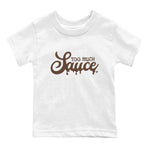 Dunk Low WMNS Cacao Wow sneaker shirt to match jordans Too Much Sauce sneaker tees Dunk Cacao Wow SNRT Sneaker Release Tees Baby Toddler White 2 T-Shirt