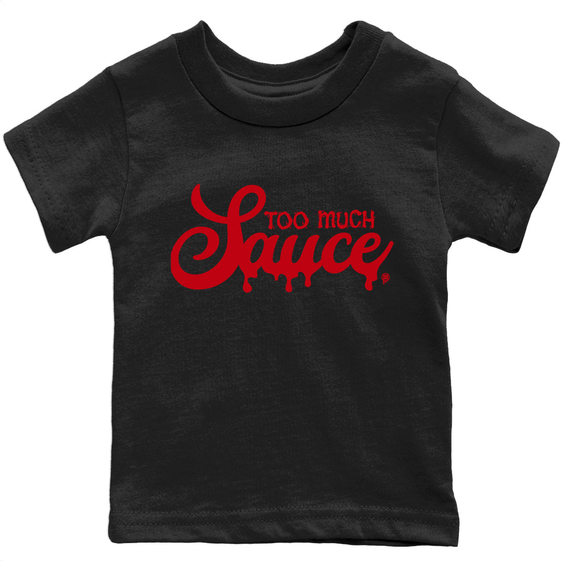Jordan 9 Chile Red Sneaker Match Tees Too Much Sauce Sneaker Tees Jordan 9 Chile Red Sneaker Release Tees Kids Shirts