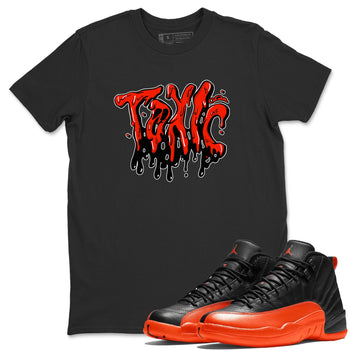 Air Jordan 12 Brilliant Orange Sneaker Match Tees Toxic Sneaker Tees AJ12 Brilliant Orange Sneaker Release Tees Unisex Shirts Black 1