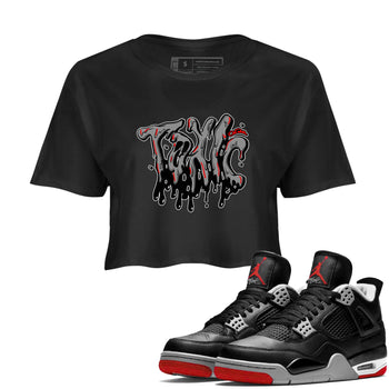 Air Jordan 4 Bred Reimagined shirt to match jordans Toxic sneaker tees AJ4 Bred Reimagined SNRT Sneaker Release Tees Black 1 crop length shirt