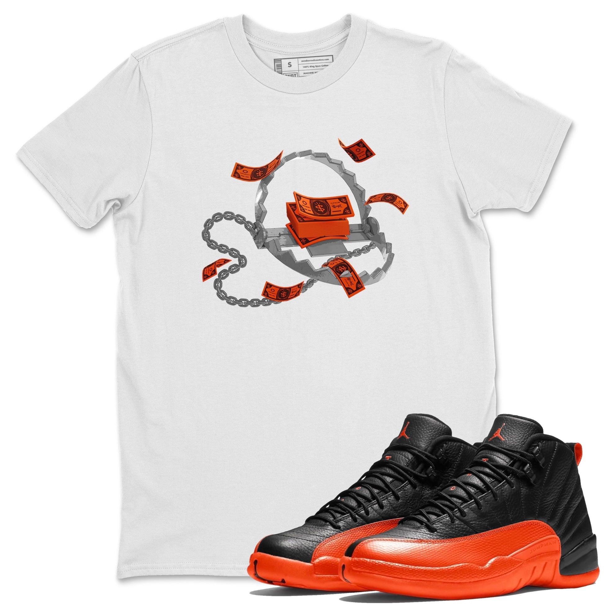 Air Jordan 12 Brilliant Orange Sneaker Match Tees Trap Money Sneaker Tees AJ12 Brilliant Orange Sneaker Release Tees Unisex Shirts White 1