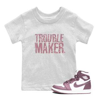 Air Jordan 1 Mauve shirt to match jordans Trouble Maker sneaker tees 1s High OG Mauve SNRT Sneaker Tees Baby Toddler White 1 T-Shirt