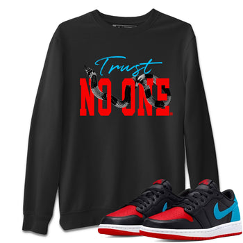 Jordan 1 Low UNC to Chicago shirt to match jordans Trust No One sneaker tees Air Jordan 1 UNC to Chicago SNRT Sneaker Release Tees Unisex Black 1 T-Shirt