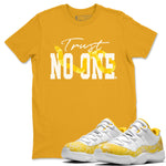 Air Jordan 11 Yellow Python Sneaker Match Tees Trust No One Sneaker Tees Air Jordan 11 Yellow Snakeskin Tee Unisex Shirts Gold 1