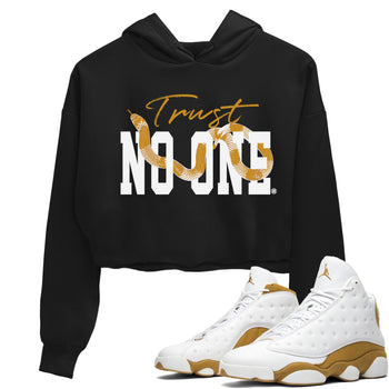 Jordan Retro 13 Wheat Sneaker Matching Tee Trust No One Sneaker Tees Air Jordan 13 Wheat Sneaker Release Tees Women's Shirts Black 1