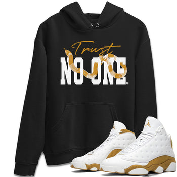 Jordan Retro 13 Wheat Sneaker Matching Tee Trust No One Sneaker Tees 13 Wheat Sneaker T-Shirt Unisex Shirts Black 1