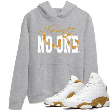 Jordan Retro 13 Wheat Sneaker Matching Tee Trust No One Sneaker Tees 13 Wheat Sneaker T-Shirt Unisex Shirts Heather Grey 1