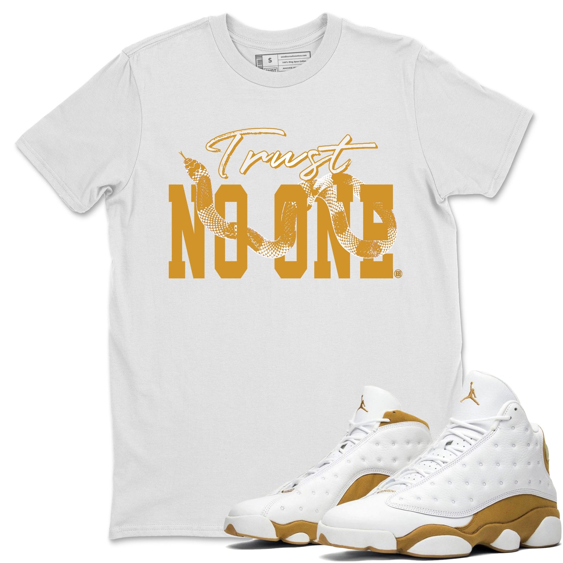 Jordan Retro 13 Wheat Sneaker Matching Tee Trust No One Sneaker Tees 13 Wheat Sneaker T-Shirt Unisex Shirts White 1