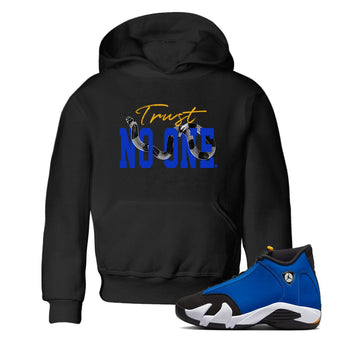 Air Jordan 14 Laney Sneaker Match Tees Trust No One Sneaker Tees Jordan 14 Laney Sneaker Release Tees Kids Shirts Black 1