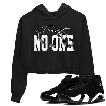 14s Panda shirt to match jordans Trust No One sneaker match tee Air Jordan 14 Panda AJ14 Black White SNRT Sneaker Tees Black 1 women's crop tee