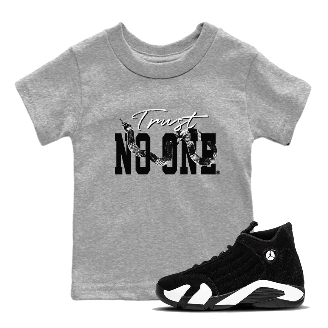 14s Panda shirt to match jordans Trust No One sneaker match tee Air Jordan 14 Panda AJ14 Black White SNRT Sneaker Tees baby toddler Heather Grey 1 cotton Shirt