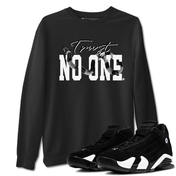 14s Panda shirt to match jordans Trust No One sneaker match tee Air Jordan 14 Panda AJ14 Black White SNRT Sneaker Tees unisex cotton Black 1 crew neck shirt