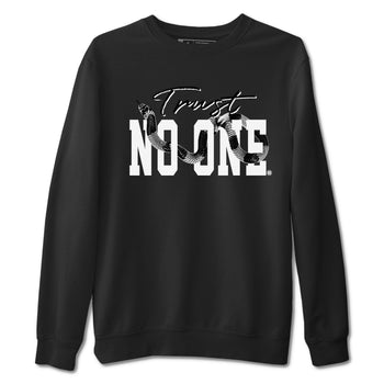 14s Panda shirt to match jordans Trust No One sneaker match tee Air Jordan 14 Panda AJ14 Black White SNRT Sneaker Tees unisex cotton Black 2 crew neck shirt