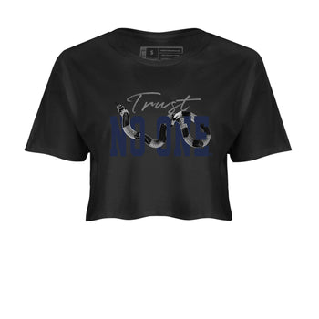 Air Jordan 5 Retro Midnight Navy shirt to match jordans Trust No One sneaker tees Air Jordan 5 Midnight Navy SNRT Sneaker Release Tees Black 2 Crop T-Shirt