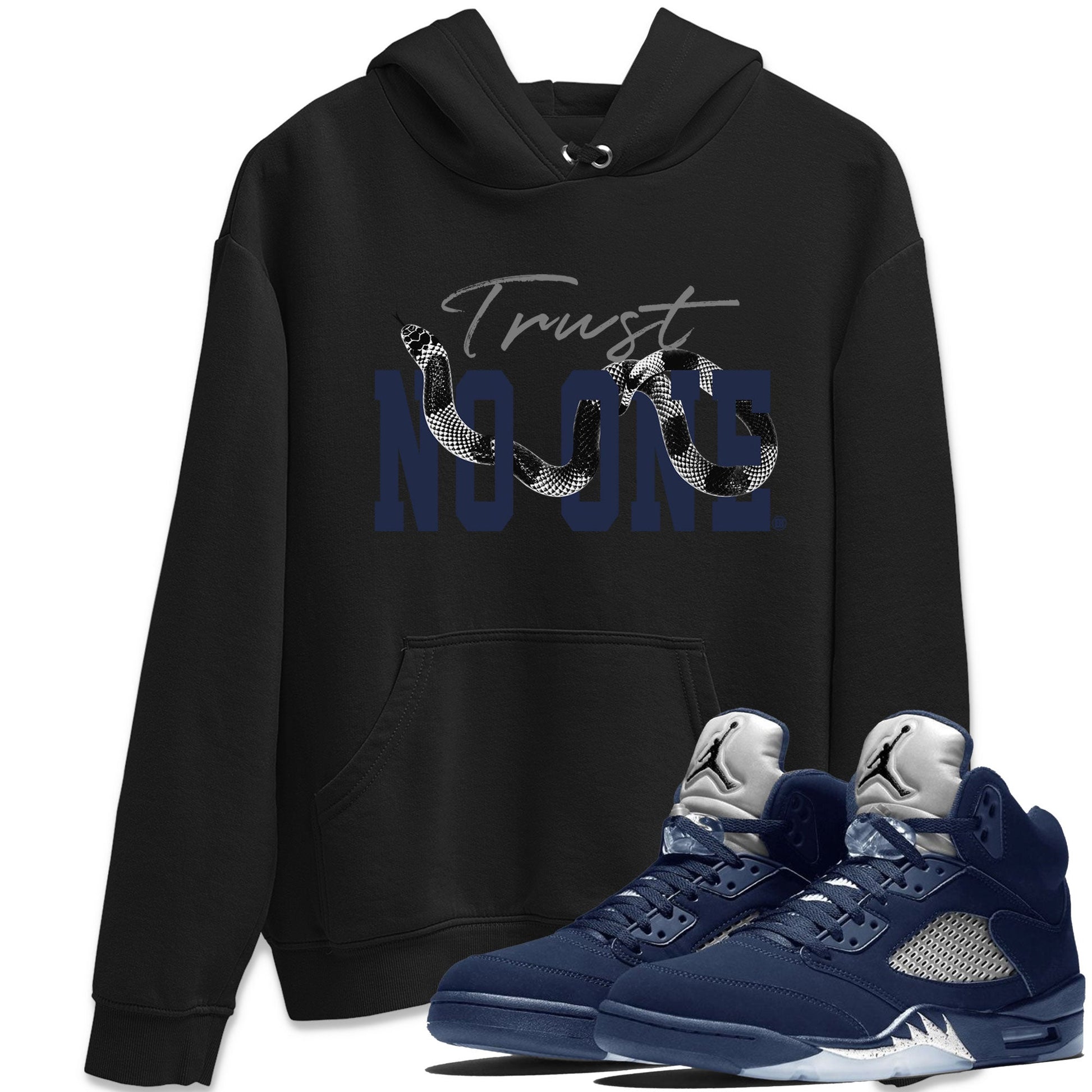 Air Jordan 5 Retro Midnight Navy shirt to match jordans Trust No One sneaker tees Air Jordan 5 Midnight Navy SNRT Sneaker Release Tees Unisex Black 1 T-Shirt