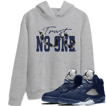 Air Jordan 5 Retro Midnight Navy shirt to match jordans Trust No One sneaker tees Air Jordan 5 Midnight Navy SNRT Sneaker Release Tees Unisex Heather Grey 1 T-Shirt