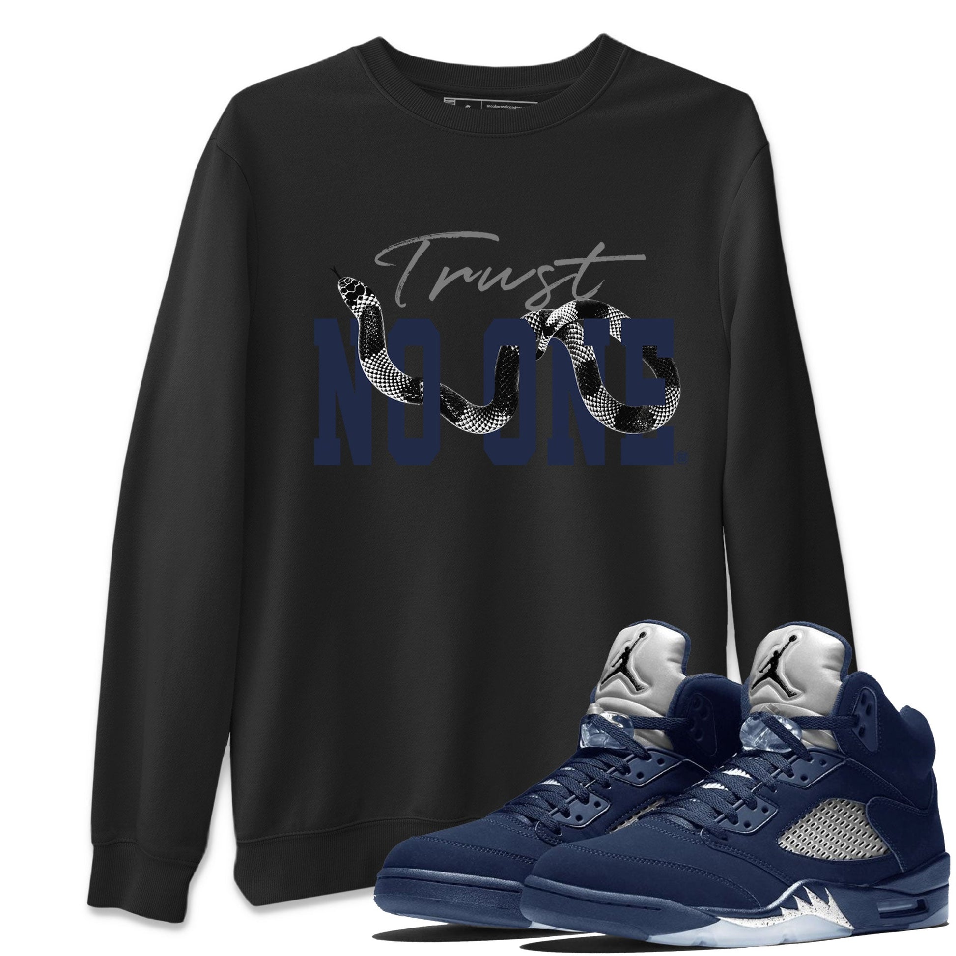 Air Jordan 5 Retro Midnight Navy shirt to match jordans Trust No One sneaker tees Air Jordan 5 Midnight Navy SNRT Sneaker Release Tees Unisex Black 1 T-Shirt