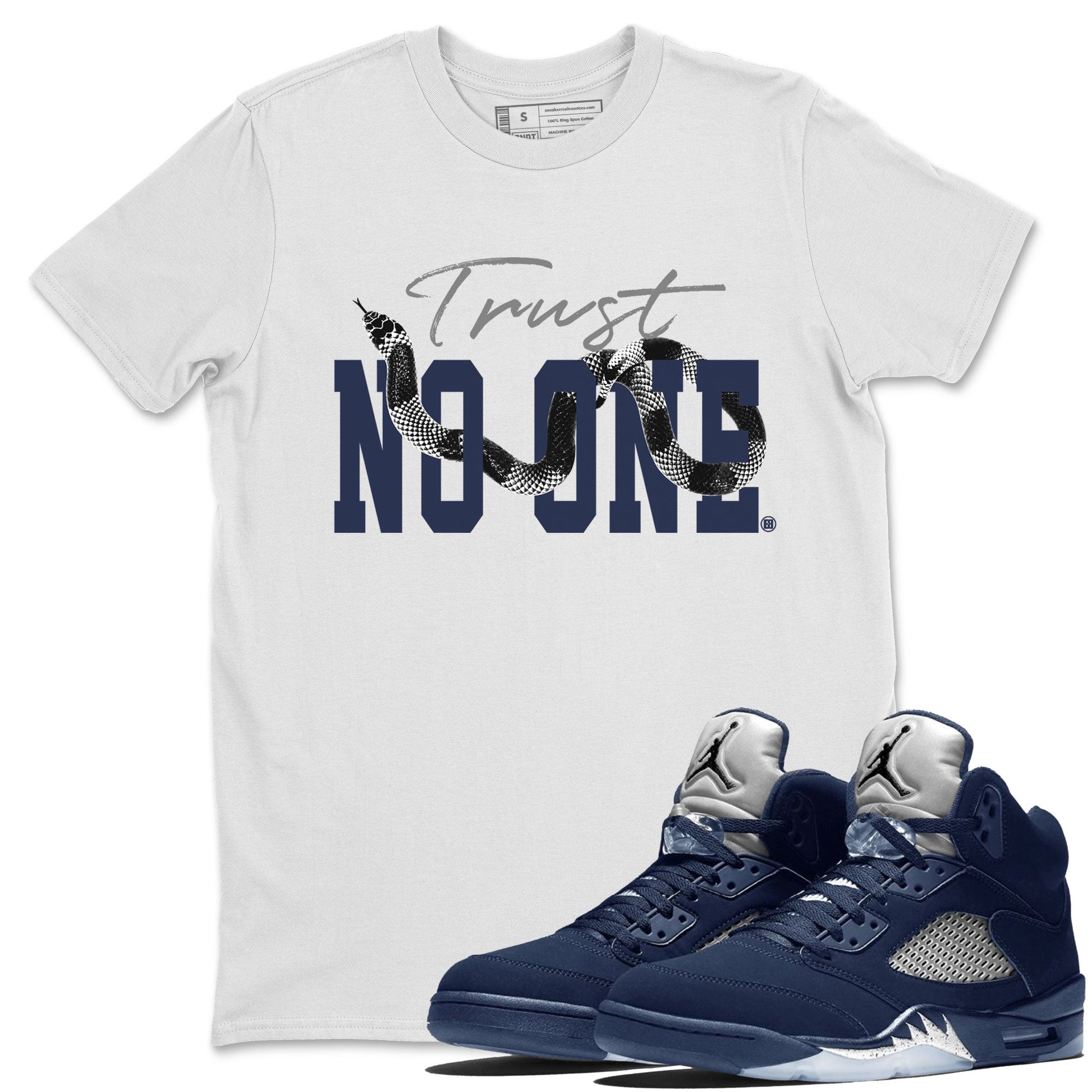 Air Jordan 5 Retro Midnight Navy shirt to match jordans Trust No One sneaker tees Air Jordan 5 Midnight Navy SNRT Sneaker Release Tees Unisex White 1 T-Shirt