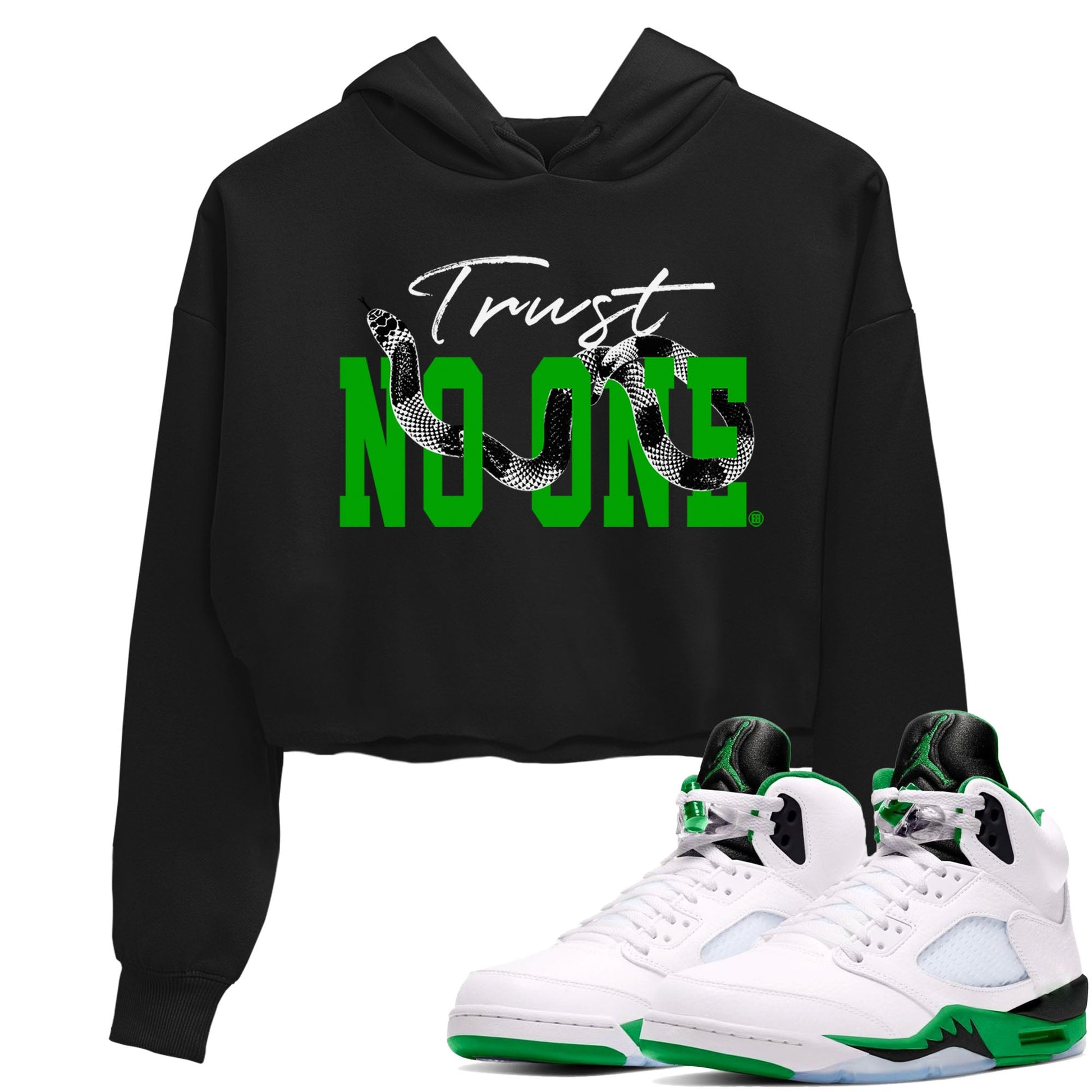 Air Jordan 5 Retro Lucky Green shirt to match jordans Trust No One sneaker tees streetwear brand Air Jordan 5 Lucky Green SNRT Sneaker Release Tees Black 1 crop length shirt