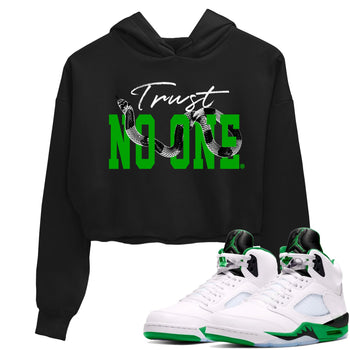 Air Jordan 5 Retro Lucky Green shirt to match jordans Trust No One sneaker tees streetwear brand Air Jordan 5 Lucky Green SNRT Sneaker Release Tees Black 1 crop length shirt