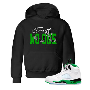 Air Jordan 5 Retro Lucky Green shirt to match jordans Trust No One sneaker tees streetwear brand Air Jordan 5 Lucky Green SNRT sneaker release tees baby toddler Black 1 cotton Shirt