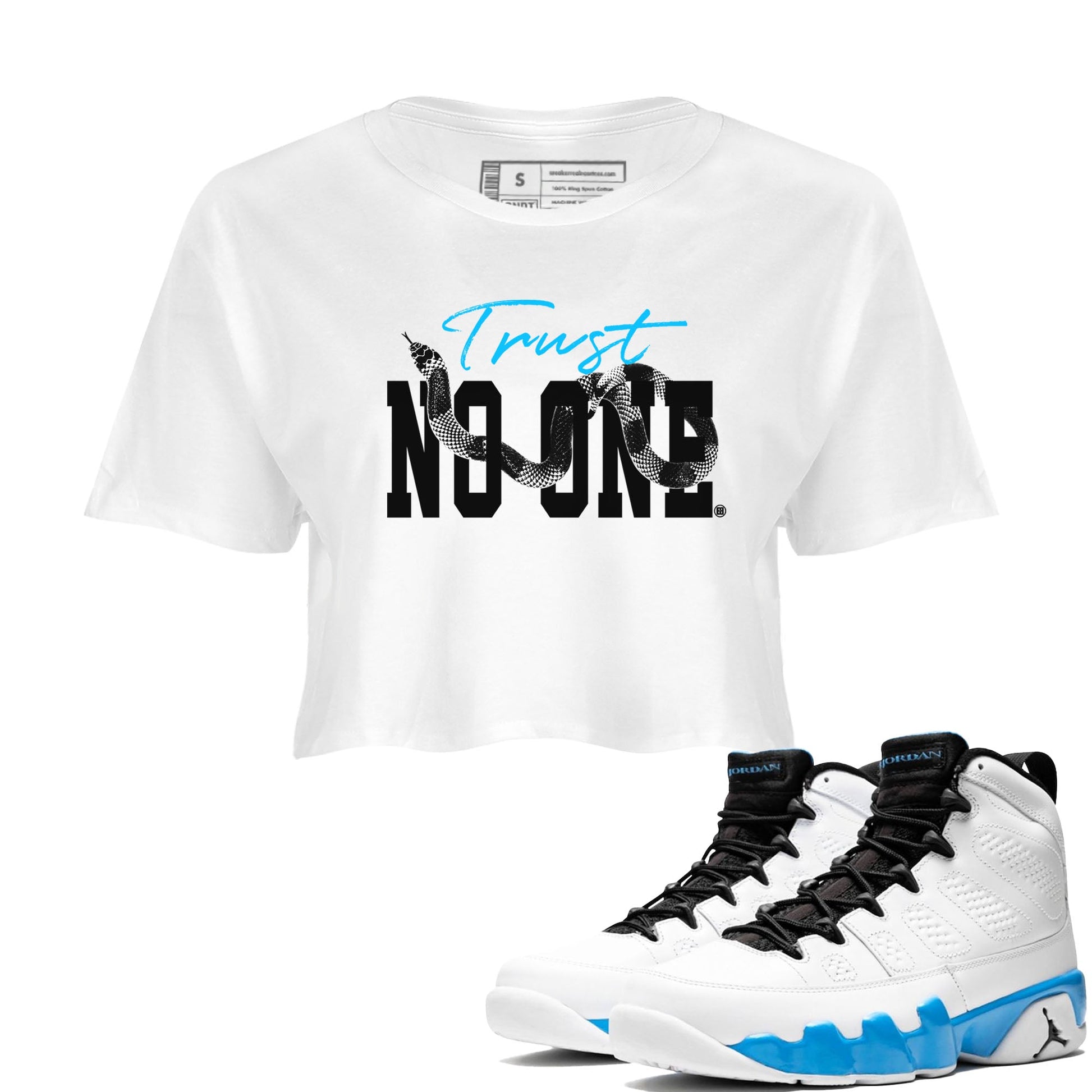 9s Powder Blue shirt to match jordans Trust No One sneaker tees Air Jordan 9 Powder Blue SNRT Sneaker Release Tees White 1 crop length shirt