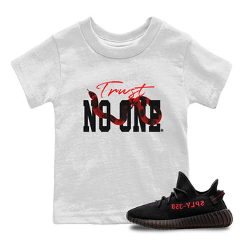 Adidas Yeezy Boost 350 V2 Bred shirt to match jordans Trust No One sneaker tees Yeezy 350 Bred SNRT Sneaker Release Tees Baby Toddler White 1 T-Shirt