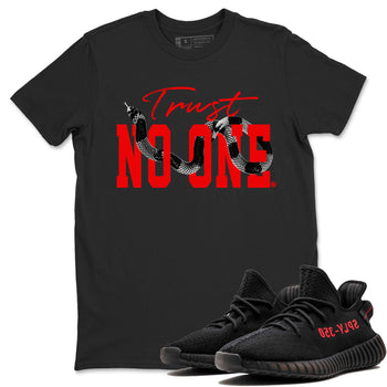 Adidas Yeezy Boost 350 V2 Bred shirt to match jordans Trust No One sneaker tees Yeezy 350 Bred SNRT Sneaker Release Tees Unisex Black 1 T-Shirt