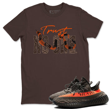 Yeezy Boost 350 Carbon Beluga shirt to match jordans Trust No One sneaker tees Yeezy 350 Carbon Beluga SNRT Sneaker Release Tees Crew Neck T-ShirtUnisex Dark Chocolate 1 T-Shirt