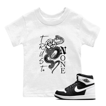 1s Black White shirt to match jordans Trust None sneaker tees Air Jordan 1 Black White SNRT sneaker release tees baby toddler White 1 cotton Shirt