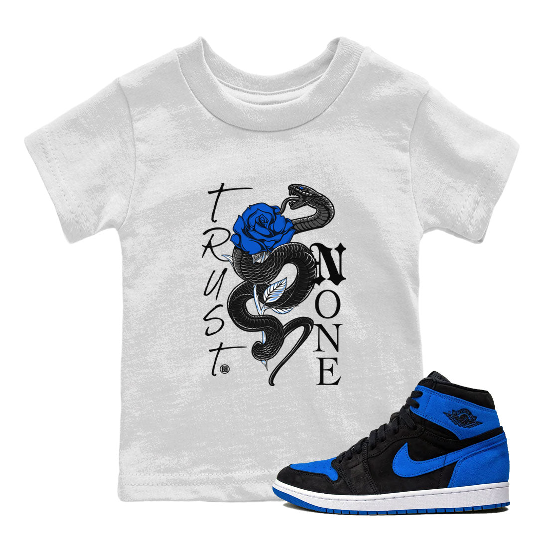 Air Jordan 1 Royal Reimagined shirt to match jordans Trust None sneaker tees Crew Neck Jordan 1 High OG Royal Reimagined SNRT Sneaker Release Tees Baby Toddler White 1 T-Shirt